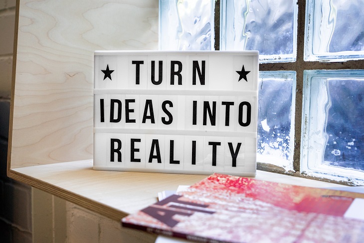Turn Ideas Into Reality - Quote